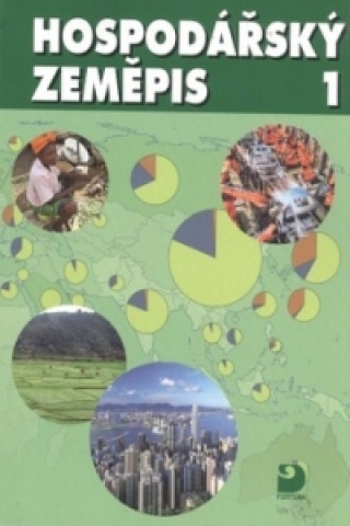 Kniha Hospodářský zeměpis 1 Ladislav Skokan