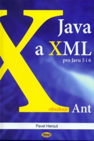 Kniha Java a XML Pavel Herout