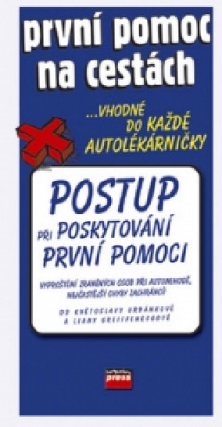 Könyv První pomoc na cestách Květoslava Urbánková