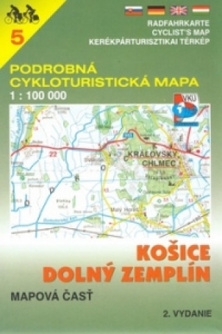 Tlačovina Podrobná cykloturistická mapa Košice, Dolný Zemplín collegium