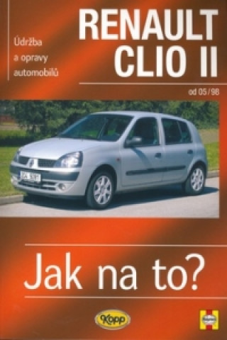 Kniha Renault Clio II od 5/98 A. K.