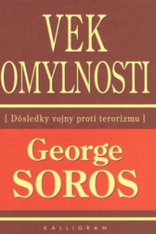 Könyv Vek omylnosti George Soros