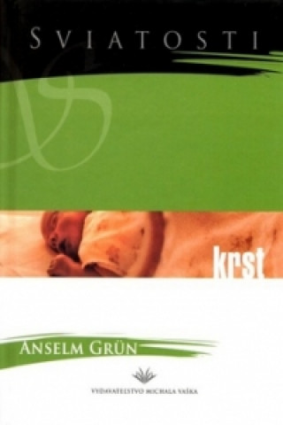 Kniha Krst Anselm Grün
