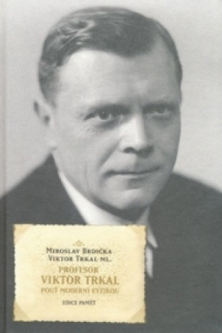 Book Profesor Viktor Trkal Miroslav Brdička