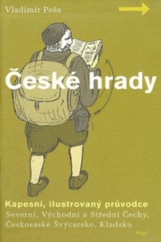 Kniha České hrady - kapesní, ilustrovaný průvodce, 1.díl Vladimír Peša