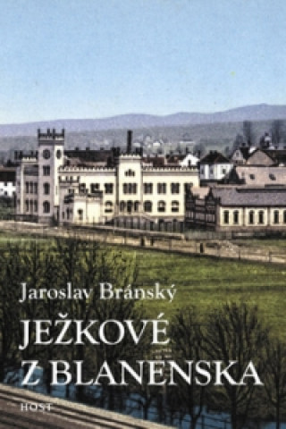 Kniha Ježkové z Blanenska Jaroslav Bránský