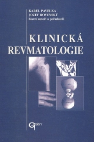 Könyv Klinická revmatologie Karel Pavelka