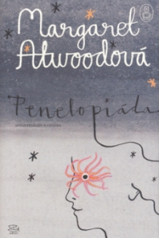 Kniha Penelopiáda Margaret Attwoodová