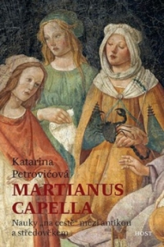 Kniha Martianus Capella Katarina Petrovićová