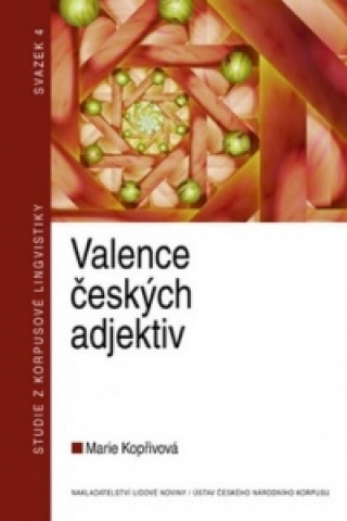 Könyv Valence českých adjektiv Marie Kopřivová