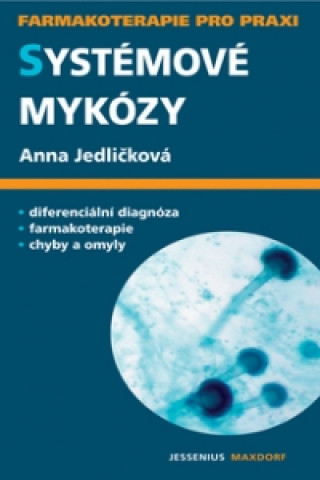 Kniha Systémové mykózy Anna Jedličková