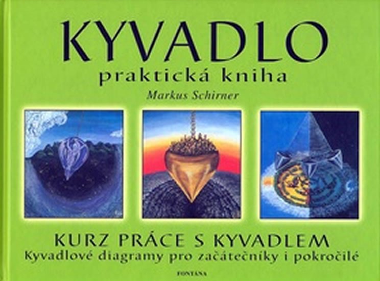 Книга Kyvadlo - Praktická kniha Markus Schirner
