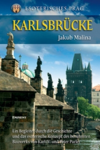 Kniha Karlsbrücke Jakub Malina