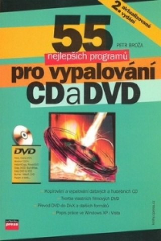 Carte 55 nejlepších programů pro vypalování CD a DVD + DVD Petr Broža