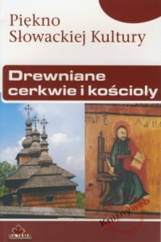 Nyomtatványok Drewniane cerkwie i kościoły collegium