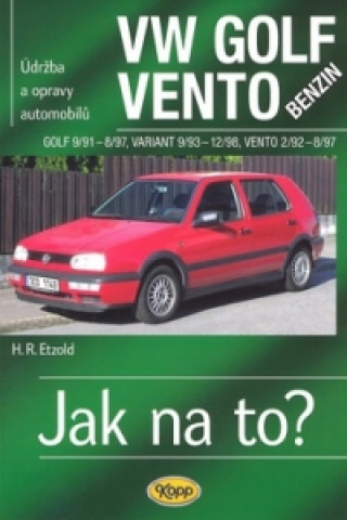 Книга VW Golf benzin 9/91 - 8/97, Variant 9/93 - 12/98, Vento 2/92 - 8/97 Hans-Rüdiger Etzold