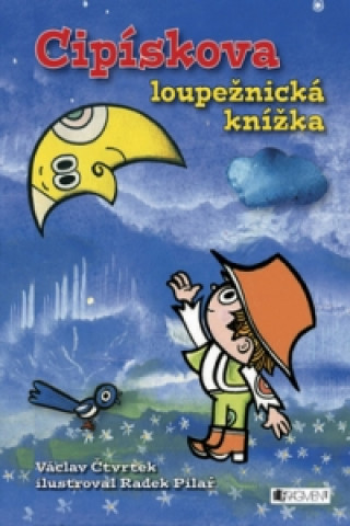 Könyv Cipískova loupežnická knížka Václav Čtvrtek