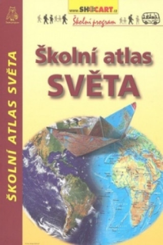 Kniha Školní atlas Světa collegium