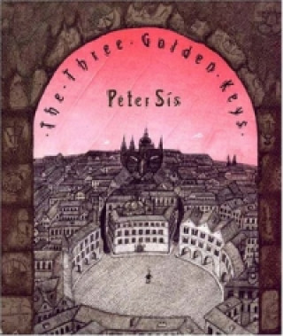 Book The Three Golden Keys Petr Sís