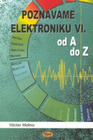 Book Poznáváme elektroniku VI Václav Malina