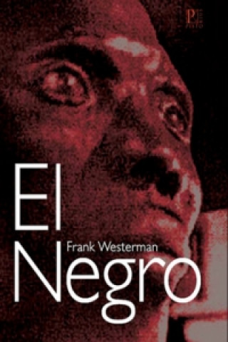 Kniha El Negro Frank Westerman