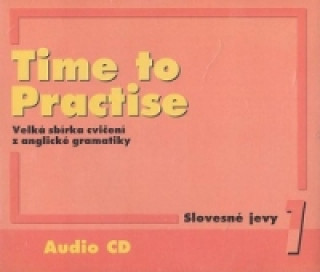 Аудио Time to Practise 1 Slovesné jevy audio CD Sarah Peters