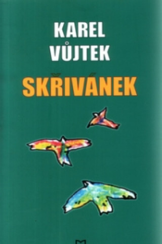 Könyv Skřivánek Karel Vůjtek