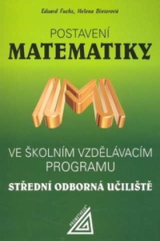 Könyv Postavení matematiky F. Fuchs