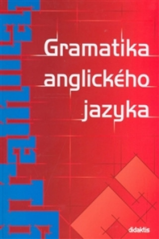Kniha Gramatika anglického jazyka Juraj Belán