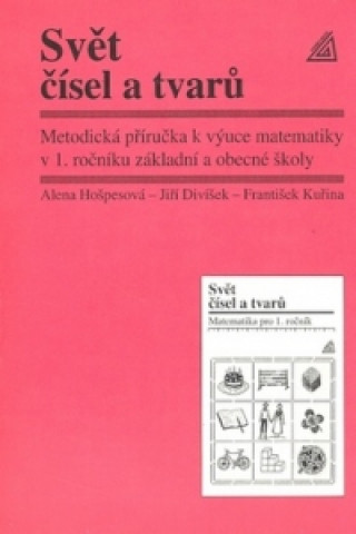 Knjiga Svět čísel a tvarů Alena Hošpesová