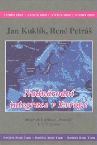 Книга Nadnárodní integrace v Evropě Jan Kuklík