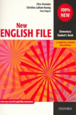 Kniha New English file elementary Studenťs Book s anglicko-českým slovníčkem Clive Oxenden