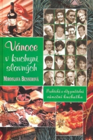 Könyv Vánoce v kuchyni slavných Miroslava Besserová