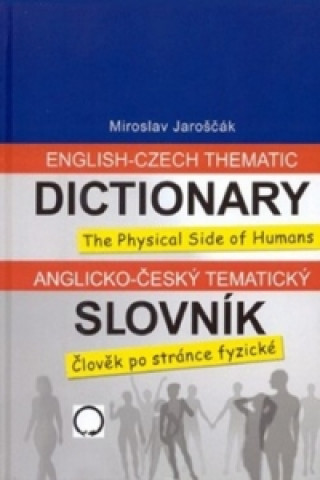 Könyv Anglicko-český tematický slovník Miroslav Jaroščák