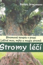 Kniha Stromy léčí Renato Strassmann
