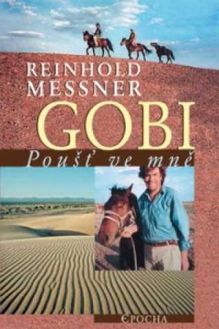 Könyv Gobi Reinhold Messner
