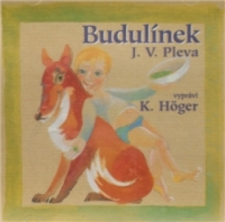 Аудио Budulínek (K. Höger) neuvedený autor