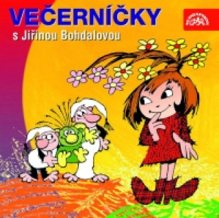 Аудио Večerníčky s Jiřinou Bohdalovou Jiřina Bohdalová