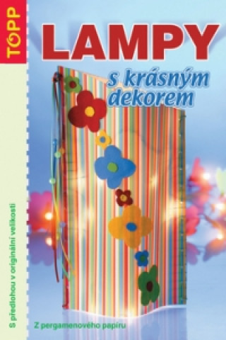 Kniha Lampy s krásným dekorem Ankje Serke
