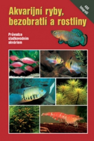 Carte Akvarijní ryby, bezobratlí a rostliny Camillo Schaefer