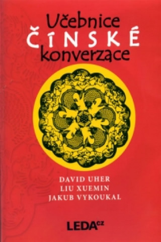 Carte Učebnice čínské konverzace Liu Xuemin