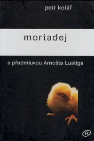 Könyv Mortadej Petr Kolář