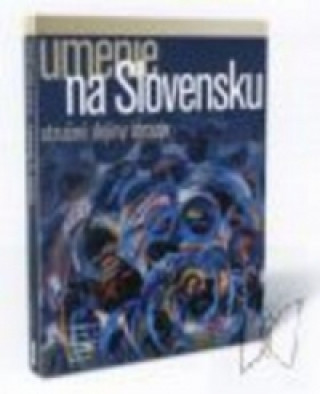 Book Umenie na Slovensku Zuzana Bartošová