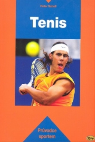 Kniha Tenis Peter Scholl