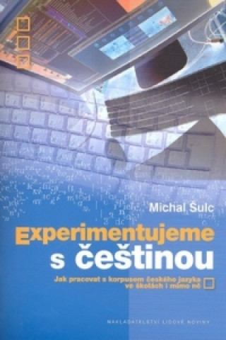 Kniha Experimentujeme s češtinou Michal Šulc