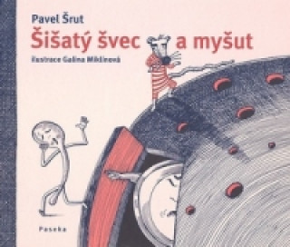 Könyv Šišatý švec a myšut Pavel Šrut