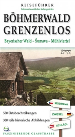 Kniha Böhmerwald grenzenlos collegium