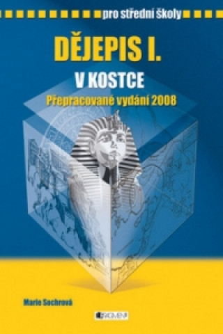 Knjiga Dějepis I. v kostce pro střední školy Pavel Kantorek