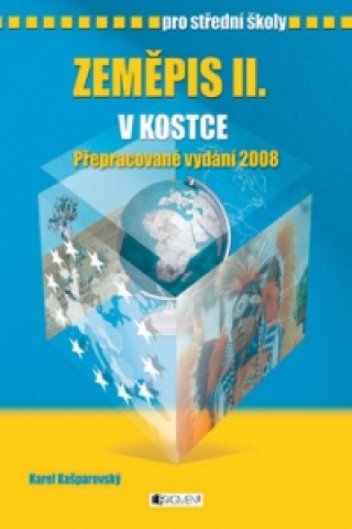 Book Zeměpis II. v kostce pro střední školy Karel Kašparovský
