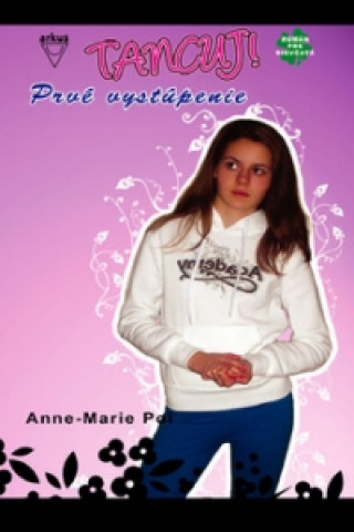 Knjiga Prvé vystúpenie Anne-Marie Pol
